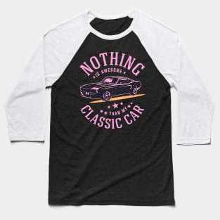 Vintage Nothing Good in a Car graphic Classic  Retro Baseball T-Shirt